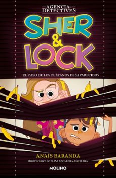 sher &amp; lock 1 - el caso de los plátanos desaparecidos (ebook)-anaïs baranda barrios-9788427241466