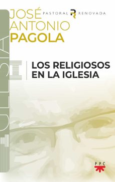los religiosos en la iglesia-jose antonio pagola elorza-9788428842266