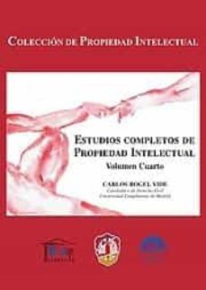 estudios completos de propiedad intelectual, volumen iv-9788429017366