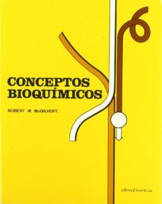 conceptos de bioquimica-r. w. mac gilvery-9788429173666