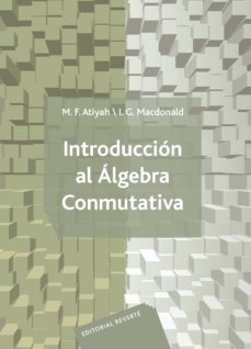 introduccion al algebra conmutativa (ebook)-m. f. atiyah-9788429191066
