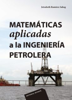 matematicas aplicadas a la ingenieria petrolera (ebook)-jetzabeth ramirez sabag-9788429196566