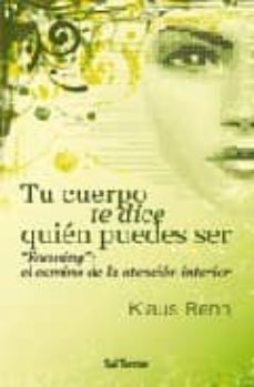 tu cuerpo te dice que puedes ser-kalus renn-9788429317466
