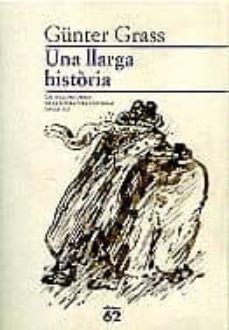 una llarga historia-gunter grass-9788429743166