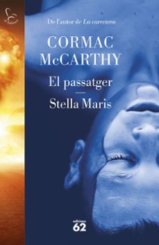 el passatger. stella maris-cormac mccarthy-9788429780666