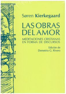 las obras del amor-soren kierkegaard-9788430122066