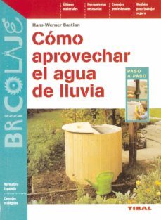 como aprovechar el agua de lluvia-9788430593866
