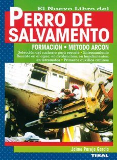 el nuevo libro del perro de salvamento: formacion metodo arcon-jaime parejo garcia-9788430594566
