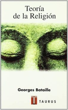 teoria de la religion-georges bataille-9788430602766
