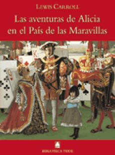 las aventuras de alicia en el país de las maravillas (biblioteca teide)-9788430760466
