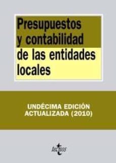 presupuestos y contabilidad de las entidades locales (11ª ed.)-9788430951666