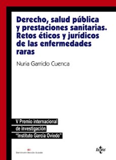 derecho, salud publica y prestaciones sanitarias: retos eticos y juridicos de las enfermedades raras-9788430976966