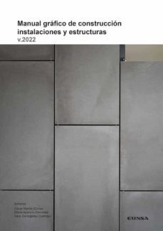 manual grafico de construccion instalaciones y estructuras v2022-elena aparicio gonzalez-9788431337766