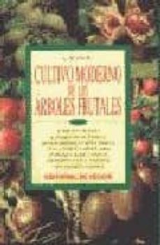 cultivo moderno de arboles frutales (2ª ed.)-l.m. del bo-9788431519766