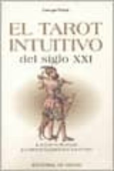el tarot intuitivo del siglo xxi-georges morin-9788431527266