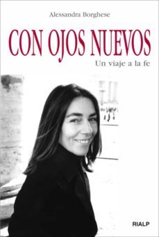 con ojos nuevos: un viaje a la fe-alessandra borghese-9788432135866