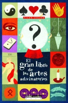 el gran libro de las artes adivinatorias-pilar arano-9788432914966
