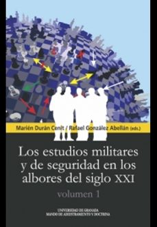 los estudios militares y de seguridad en los albores del siglo xxi (vol. 1)-9788433860866