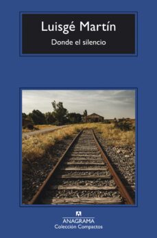 donde el silencio (ebook)-luisge martin-9788433918666