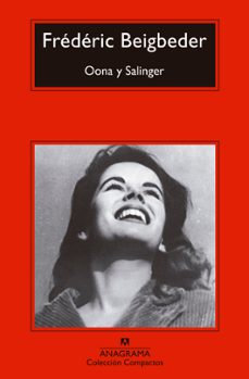 oona y salinger-frederic beigbeder-9788433960566