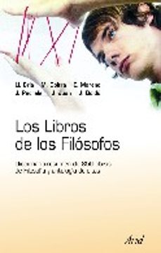 los libros de los filosofos: diccionario-resumen de 850 obras d e filosofia y antologia de citas-9788434487666