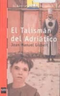 el talismán del adriático-joan manel gisbert-9788434870666