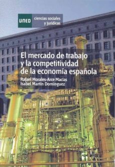 mercado de trabajo y la competitividad de la economia española-9788436261066