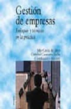 gestion de empresas: enfoques y tecnicas en la practica-9788436813166