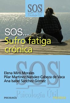 sos: sufro fatiga cronica-9788436821666