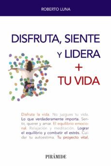 disfruta, siente y lidera + tu vida-9788436842166