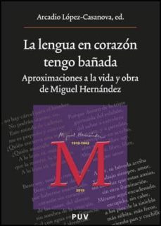 la lengua en el corazon tengo bañada-9788437077666