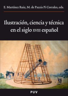 ilustracion, ciencia y tecnica en el siglo xviii español (ebook)-magdalena pazzis pi corrales-9788437084466