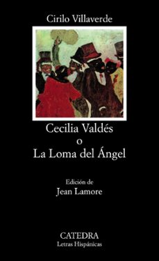 cecilia valdes o la loma del angel-9788437610566