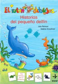 historias del pequeño delfin (el raton de los dibujos: 5 años)-udo richard-9788441416666
