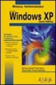 windows xp home edition (manuales imprescindibles)-fabian remo tamayo gonzalez-manuel carlos pulido anaya-9788441513266
