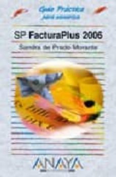 sp facturaplus 2006 (guia practica para usuarios)-9788441520066