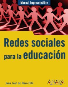 redes sociales para la educacion (manual imprescindible)-juan jose haro olle-9788441527966