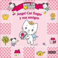 angel cat sugar y sus amigos: libro de espuma con piezas extraibl es-9788444167466
