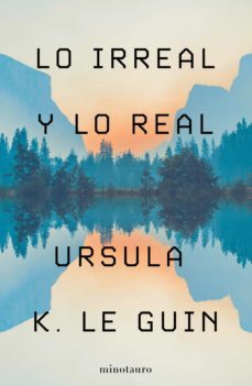lo irreal y lo real (ebook)-ursula k. le guin-9788445011966
