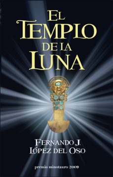 el templo de la luna (vi edicion del premio minotauro)-9788445077566