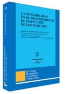la contabilidad en el procedimiento de inspeccion de los tributos-9788447023066
