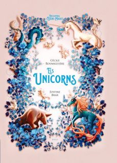 els unicorns (enciclopèdia d essers magics)-cecile roumiguiere-9788447954766