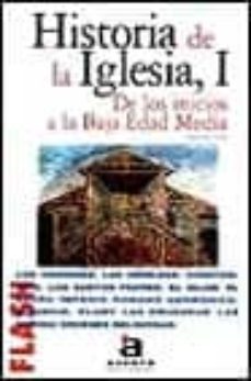 historia de la iglesia (vol. i): os inicios a la baja edad media-juan isasa y gonzalez ubieta-9788448303266