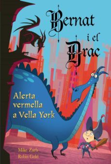 bernat i el drac 4. alerta vermella-9788448831066