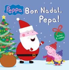 bon nadal, pepa! (la porqueta pepa nº 10-9788448842666