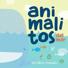 animalitos del mar  : un libro rimado-irene abad ros-jo zarco villarosa-9788448854966