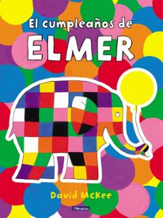 el cumpleaños de elmer-david mckee-9788448868666