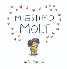 m'estimo molt (ebook)-lucia serrano-9788448872366