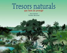 tresors naturals que hem de protegir-ana alonso-9788448955366