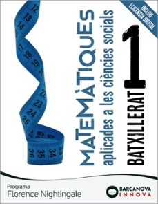 matematiques 1º batxillerat florence nightingale aplicades cataluña / islas balears-9788448957766